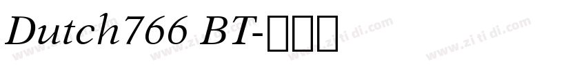 Dutch766 BT字体转换